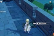 《原神风暴后遗症世界》任务图文流程攻略（探索神秘的世界，解开任务的谜团）